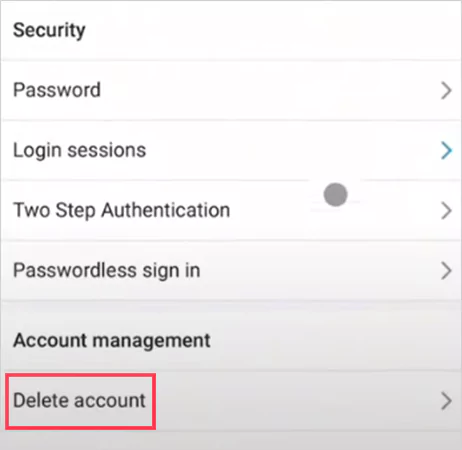 Scroll down the menu list to locate the Delete Account option