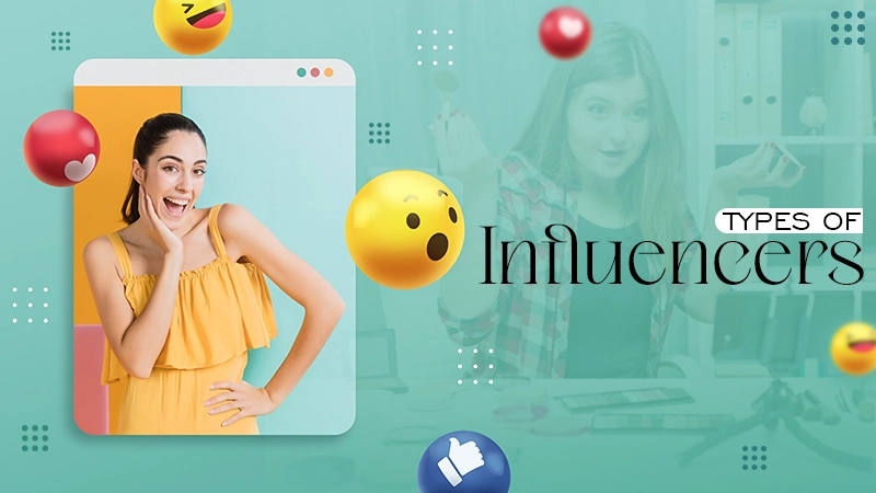 types of influencers