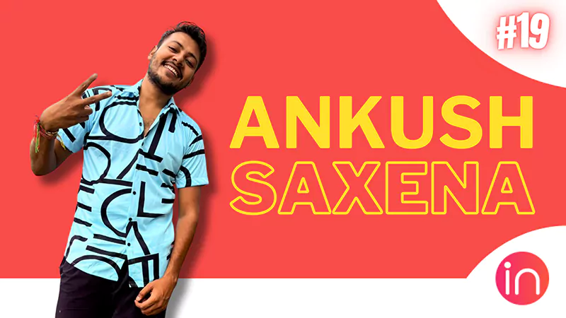 Ankush Saxena