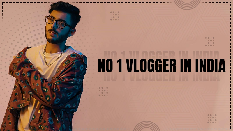 no 1 vlogger in india