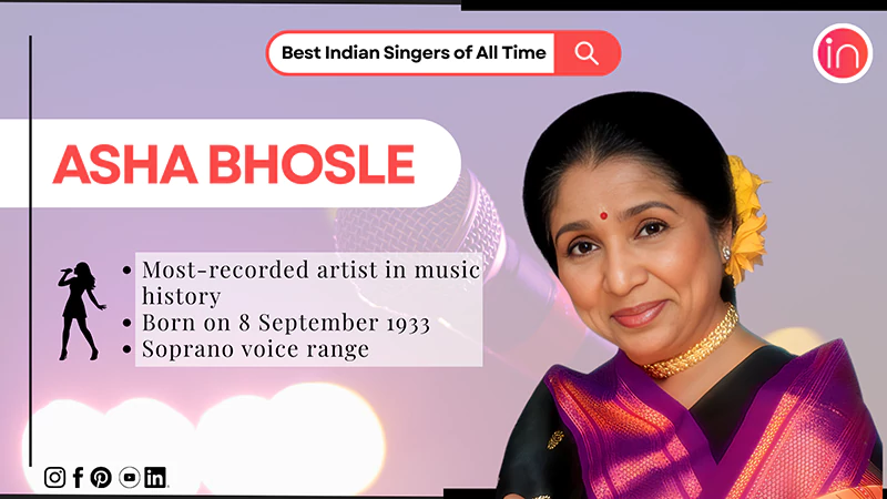 Best Indian Singers of All Time Asha Bhosle