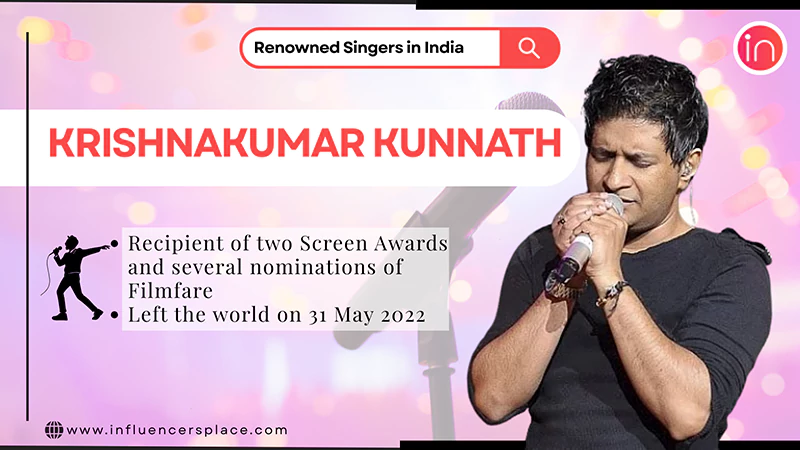 Renowned Singers in India Krishnakumar Kunnath