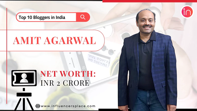 Top 10 Bloggers in India Amit Agarwal