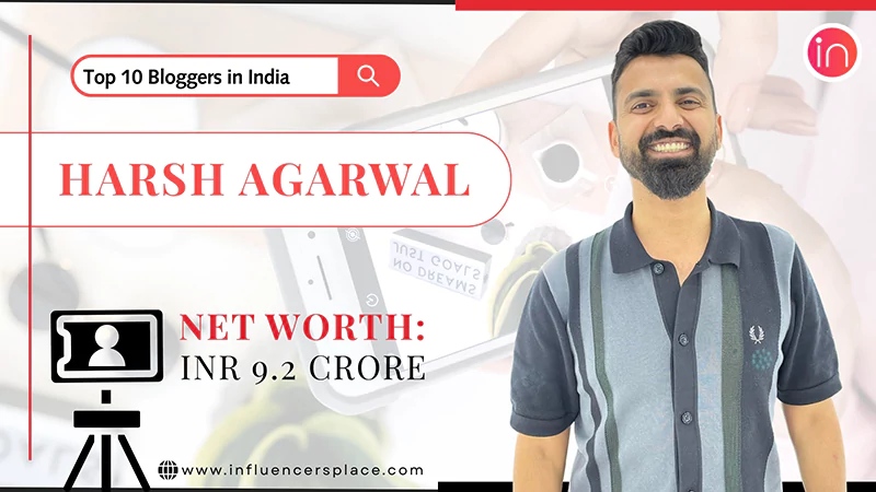 Top 10 Bloggers in India Harsh Agarwal