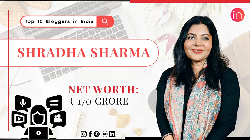 Top 10 Bloggers in India Shradha Sharma