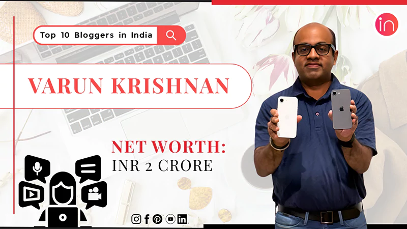 Top 10 Bloggers in India Varun Krishnan