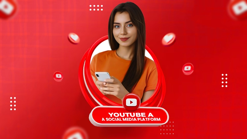 youtube a social media platform