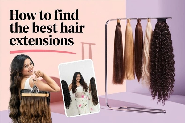 find the Best Hair Extensions