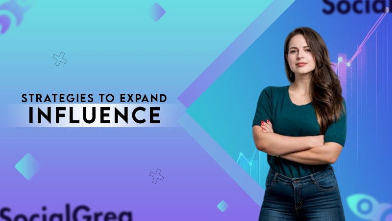 Expand Your Influnce 2025