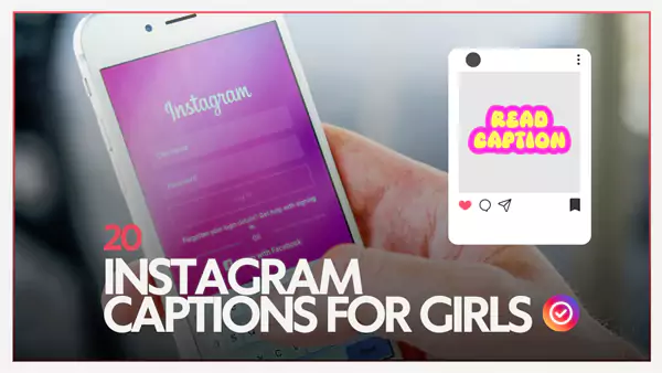 20 Instagram Captions for Girls