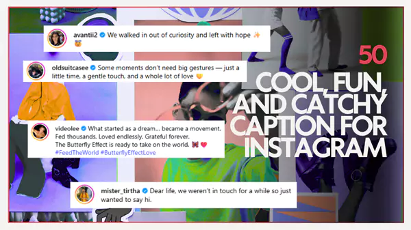 50 cool fun and catchy caption for Instagram