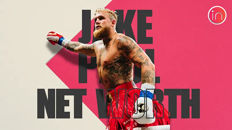 Jake Paul's Net Worth