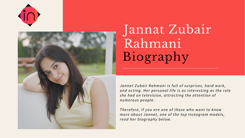 Jannat Zubair Rahmani Biography