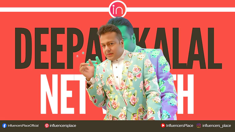 Deepak Kalals Net Worth
