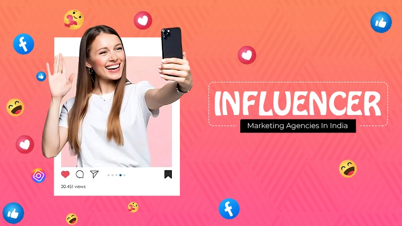 Top Influencer Marketing Agencies In India