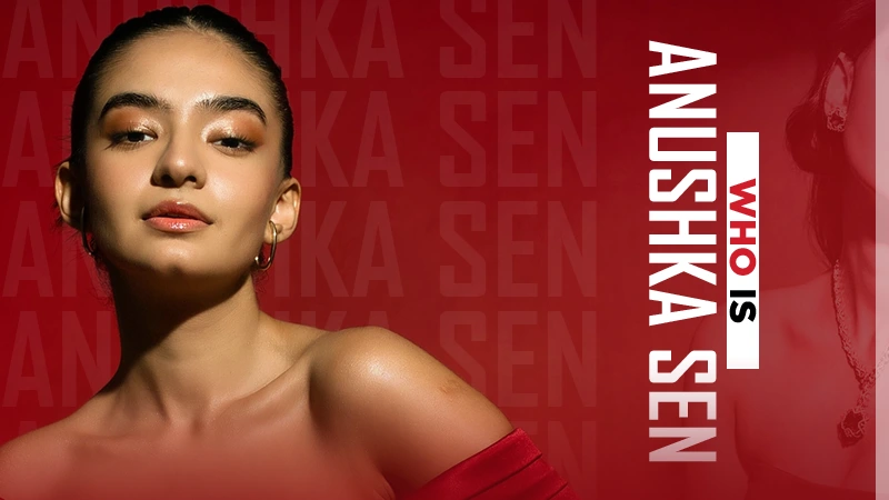 about Anushka Sen