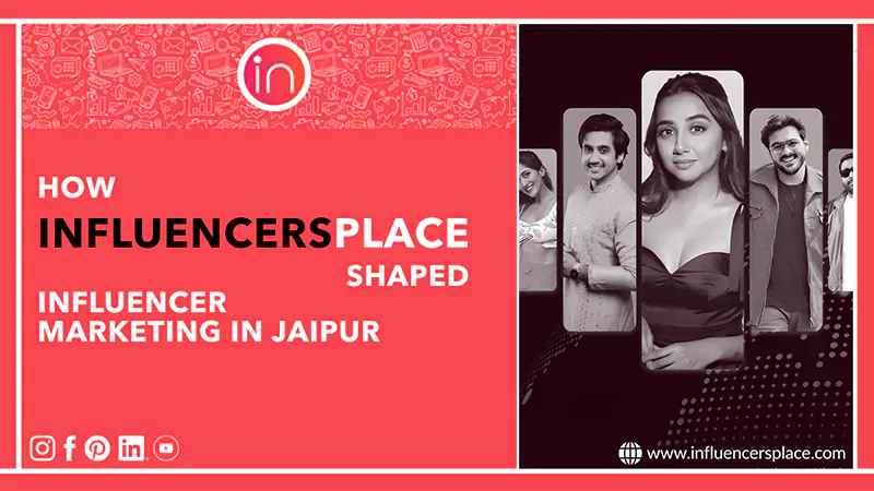 Influencer Marketing in Jaipur