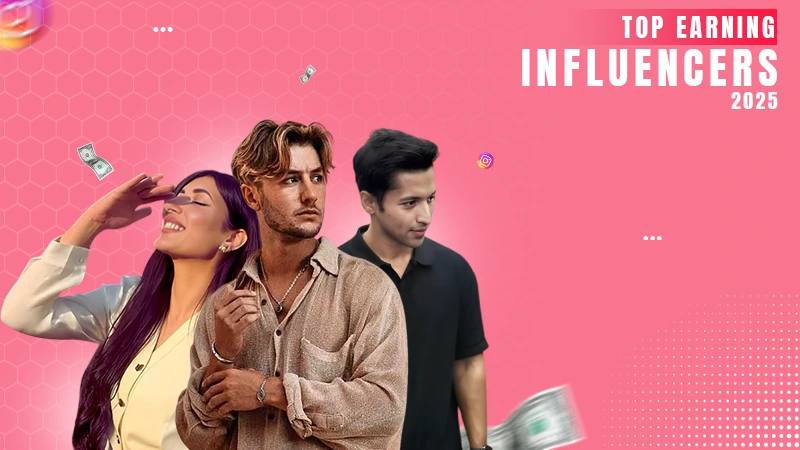 TOP EARNING INFLUENCERS 2025