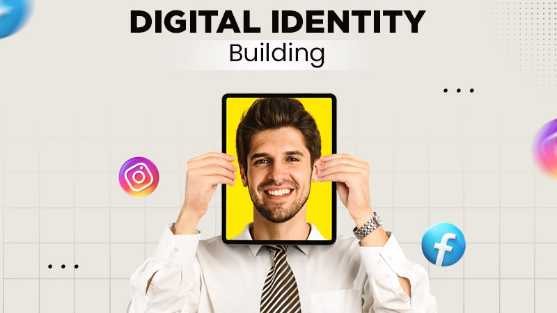 digital identity building