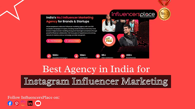 Best Agency in India for Instagram Influencer Marketing