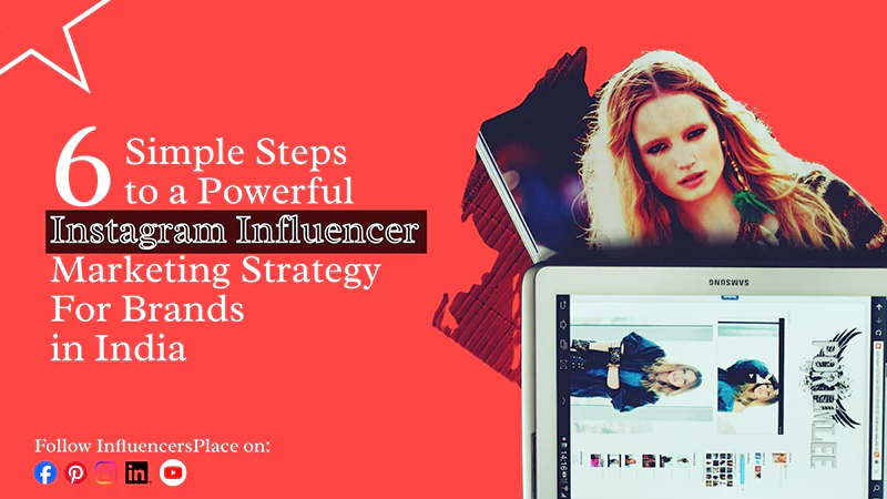 Instagram Influencer Marketing Strategy