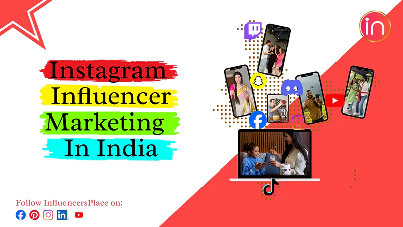 Instagram Influencer Marketing in India