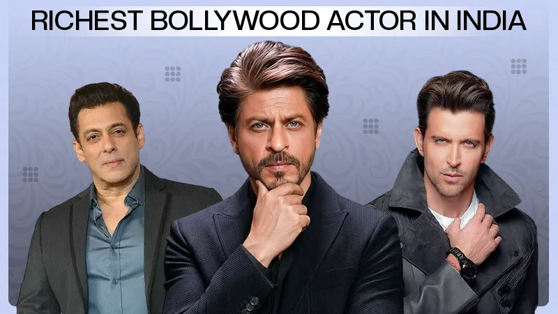 Richest Bollywood Actor