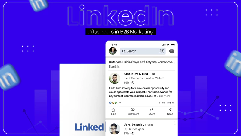 Rise of LinkedIn Influencers in B2B Marketingg