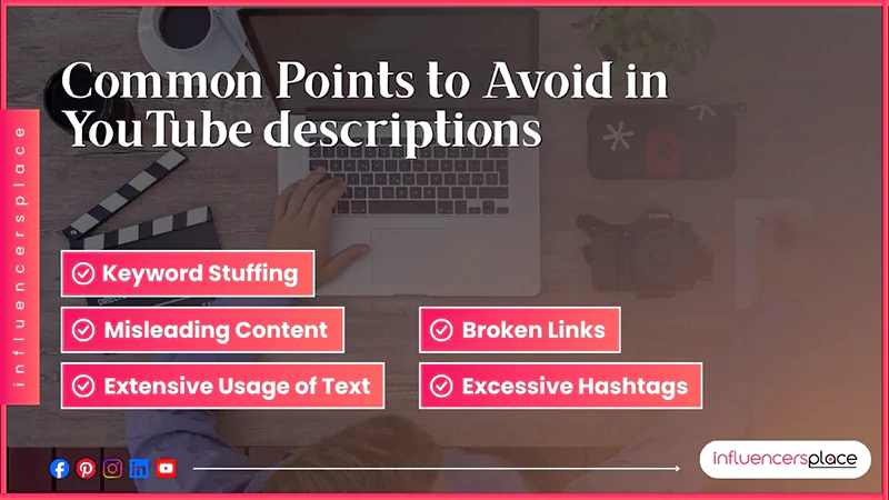 Common Points to Avoid in YouTube descriptions
