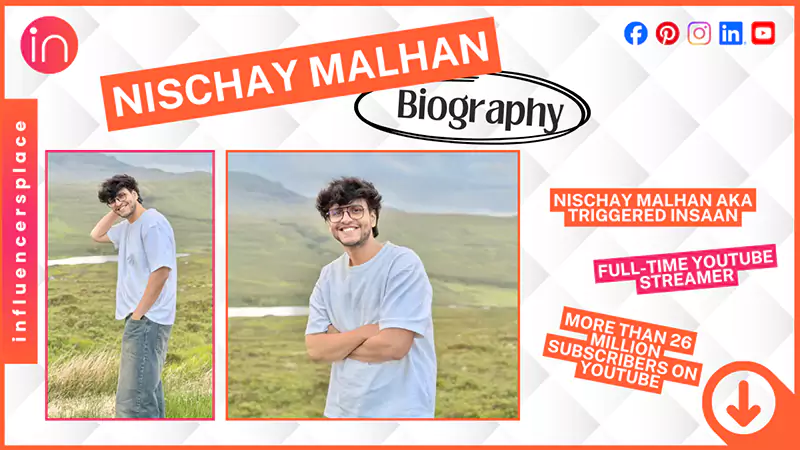 Nischay Malhan Biography