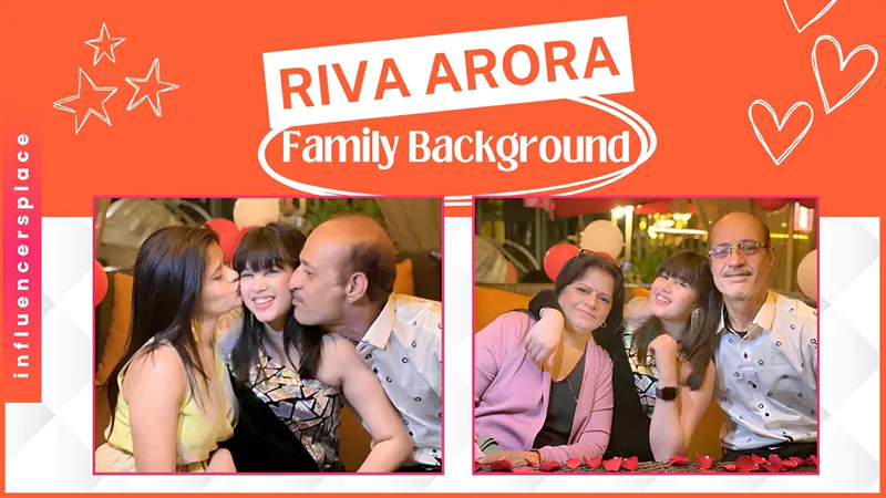 Riva Arora Family Background