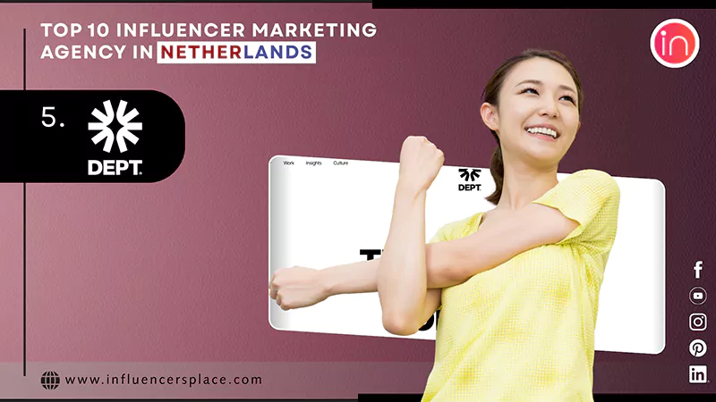 Top 10 Influencer Marketing Agency in Netherlands DEPT
