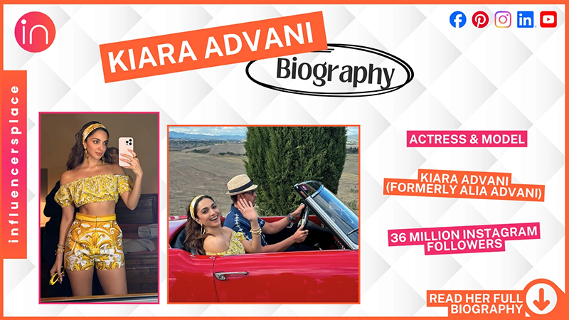 Kiara Advani Biography