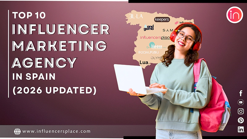 Top 10 Influencer Marketing Agency in Spain