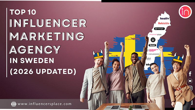 Top 10 Influencer Marketing Agency in Sweden