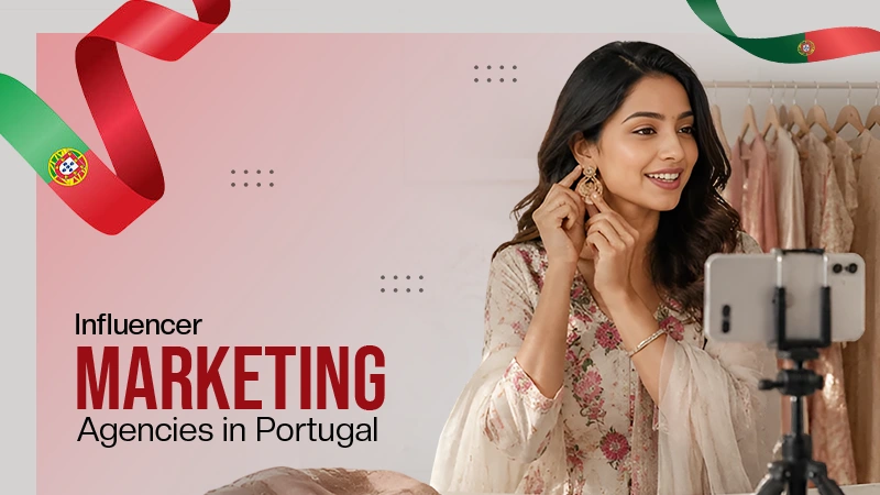 Influencer Marketing Agencies in Portugal