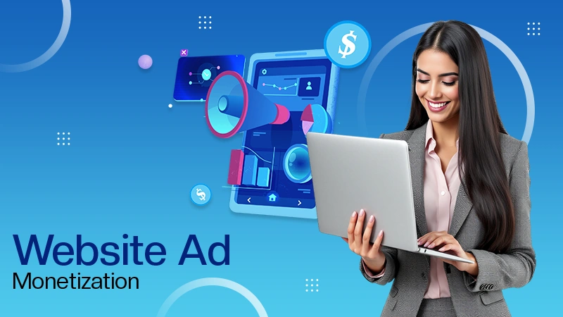 Website Ad Monetization