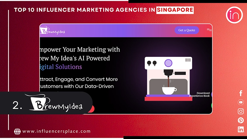 Second is Brew My Idea which is one of the top influencer marketing agencies in Singapore