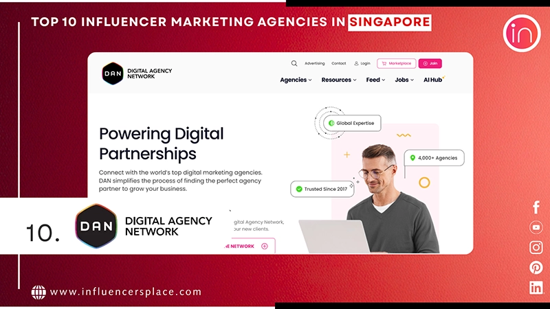 Number ten on our list is Digital Agency Network (DAN) influencer marketing agency in Singapore
