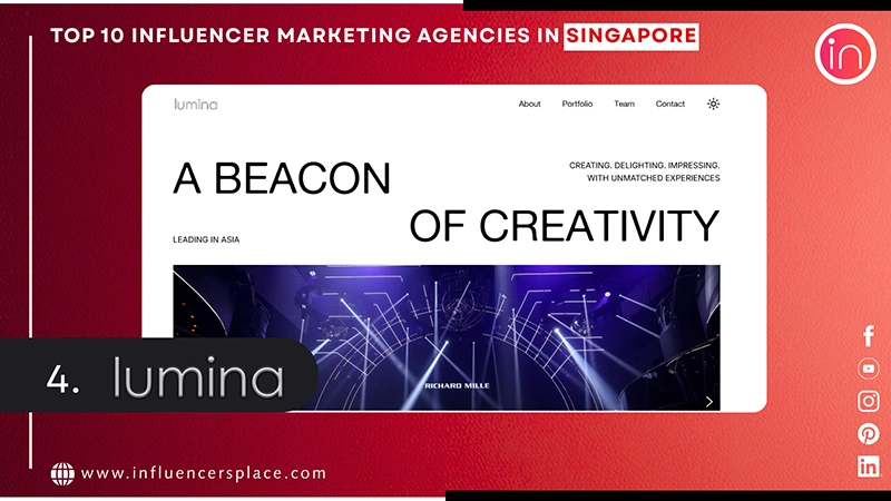 Number four on our list is Lumina Live social media influencer agency in Singapore