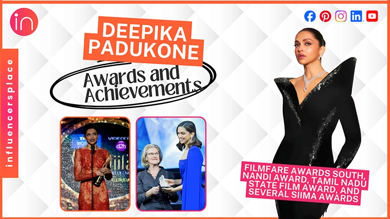 Deepika Padukone Awards and Achievements