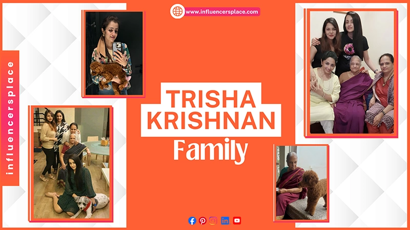 Trisha Krishnan Family
